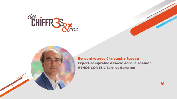 Cabinet de demain : Rencontre avec Christophe Fuzeau, Expert-comptable